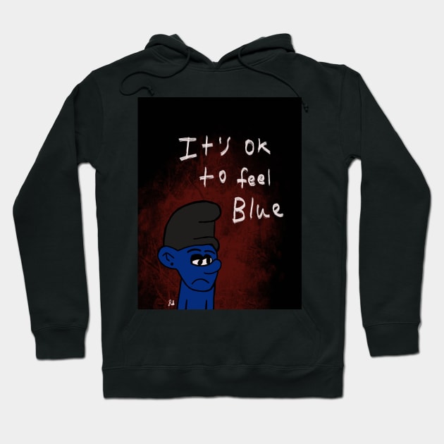 It’s ok to feel blue Hoodie by Jordantheartsmith